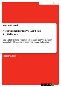 Titel: Nationalsozialismus vs. Geist des Kapitalismus