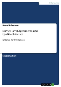 Titel: Service-Level-Agreements und Quality-of-Service 