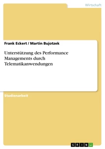 Title: Unterstützung des Performance Managements durch Telematikanwendungen