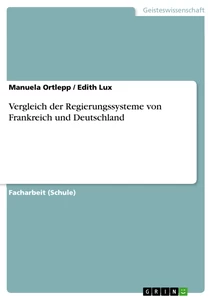 Vergleich Der Regierungssysteme Von Frankreich Und Deutschland Grin