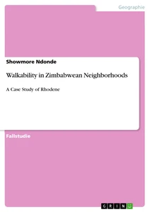 Title: Walkability in Zimbabwean Neighborhoods