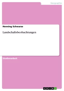 Title: Landschaftsbeobachtungen