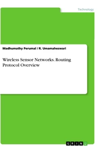 Title: Wireless Sensor Networks. Routing Protocol Overview