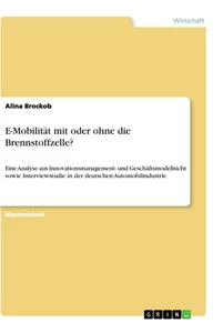 Titel: E-Mobilität mit oder ohne die Brennstoffzelle?
