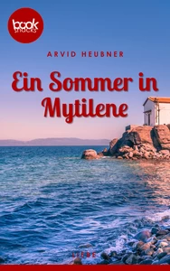 Titel: Ein Sommer in Mytilene