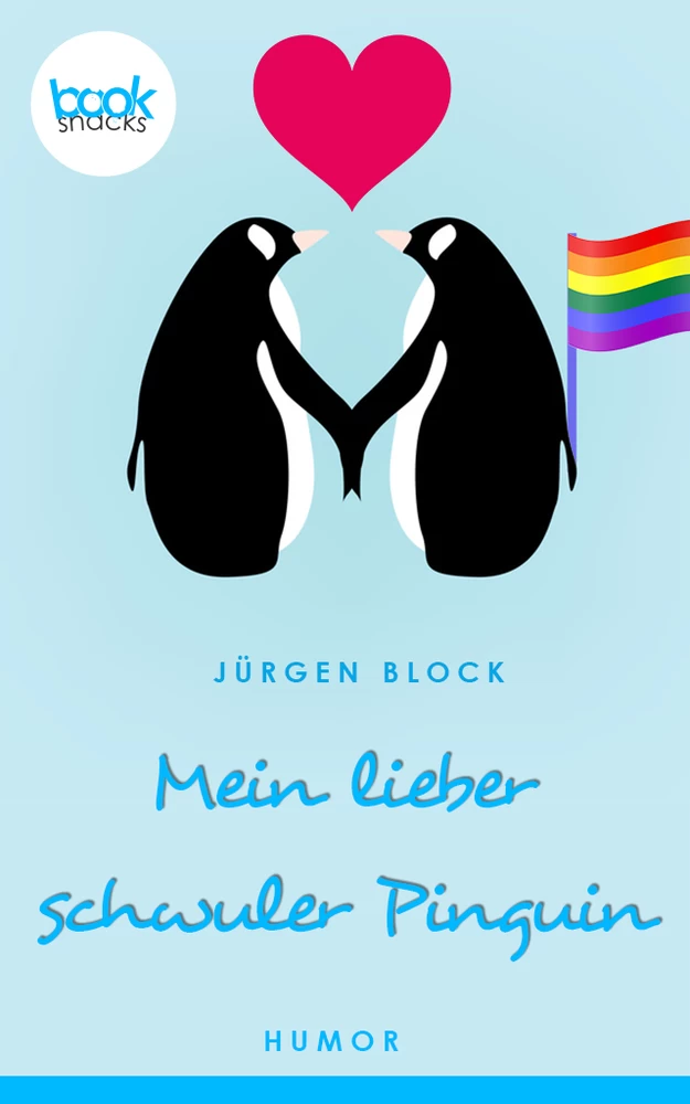 Titel: Mein lieber schwuler Pinguin (Kurzgeschichte, Humor)