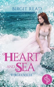 Titel: Heart and Sea (Liebe, Romantasy)
