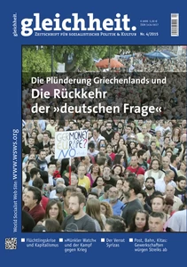 Titel: Die Plünderung Griechenlands und die Rückkehr der "deutschen Frage"