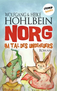 Titel: NORG - Zweiter Roman: Im Tal des Ungeheuers