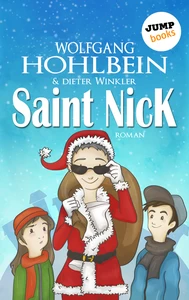 Titel: Saint Nick - Der Tag, an dem der Weihnachtsmann durchdrehte