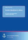 Title: Conflict Resolution in Africa: The Case of the Organisation of African Unity (OAU)
