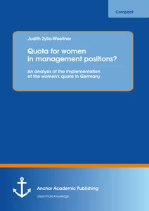 Title: Quota for women in management positions? An analysis of the implementation of the women's quota in Germany