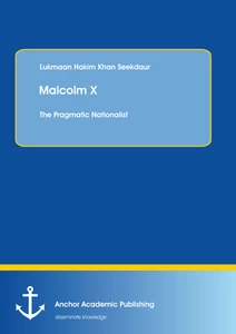 Title: Malcolm X: The Pragmatic Nationalist