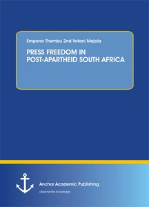 Title: PRESS FREEDOM IN POST-APARTHEID SOUTH AFRICA