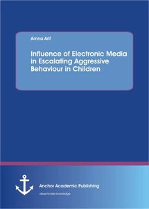 Title: Influence of electronic media in escalating aggressive behaviour in children