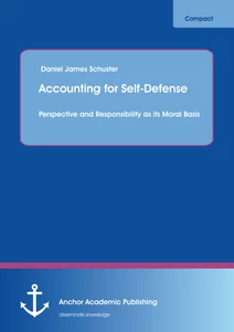 Title: Accounting for Self-Defense: Perspective and Responsibility as its Moral Basis