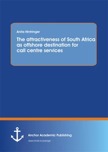 Title: The attractiveness of South Africa as offshore destination for call centre services
