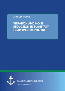 Title: VIBRATION AND NOISE REDUCTION IN PLANETARY GEAR TRAIN BY PHASING