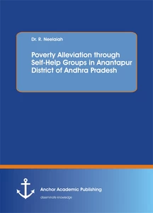 Title: Poverty Alleviation through Self-Help Groups in Anantapur District of Andhra Pradesh