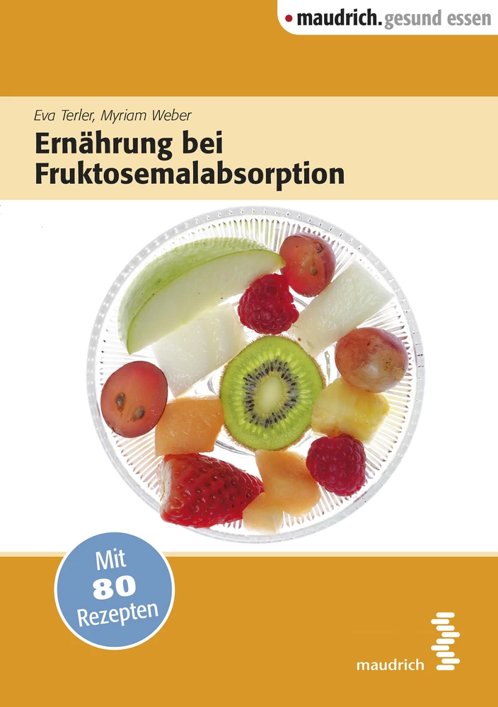 Titel: Ernährung bei Fruktosemalabsorption