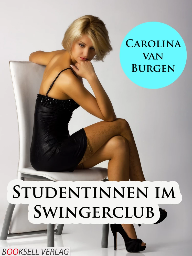 Titel: Studentinnen im Swingerclub