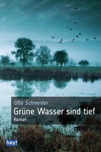 Titel: Grüne Wasser sind tief