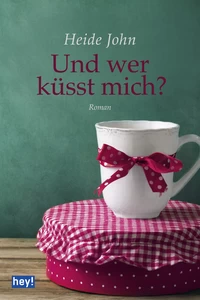 Titel: Und wer küsst mich?