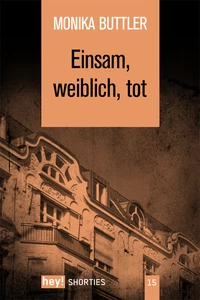 Titel: Einsam, weiblich, tot