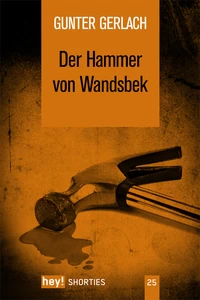 Titel: Der Hammer von Wandsbek