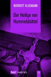 Titel: Der Heilige von Hummelsbüttel