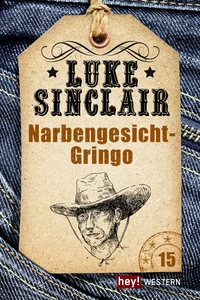 Titel: Narbengesicht-Gringo