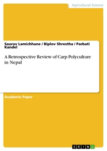 Titel: A Retrospective Review of Carp Polyculture in Nepal