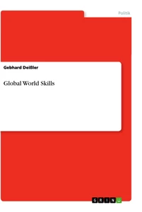 Titel: Global World Skills