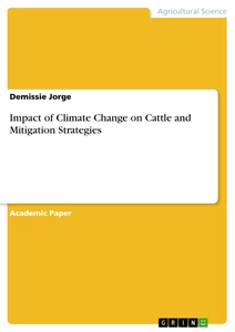 Titel: Impact of Climate Change on Cattle and Mitigation Strategies