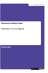 Titel: Substance Use in Nigeria