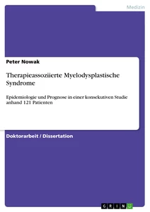 Titel: Therapieassoziierte Myelodysplastische Syndrome