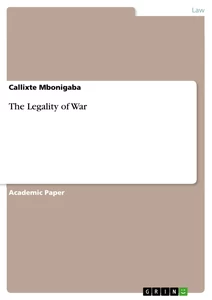 Titel: The Legality of War