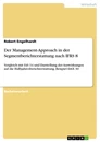 Titel: Der Management-Approach in der Segmentberichterstattung nach IFRS 8