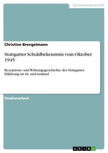 Titel: Stuttgarter Schuldbekenntnis vom Oktober 1945