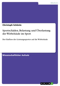 Titel: Sportschäden, Belastung und Überlastung der Wirbelsäule im Sport