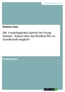 Titel: Die 3 soziologischen Apriori bei Georg Simmel – Exkurs über das Problem: Wie ist Gesellschaft möglich?