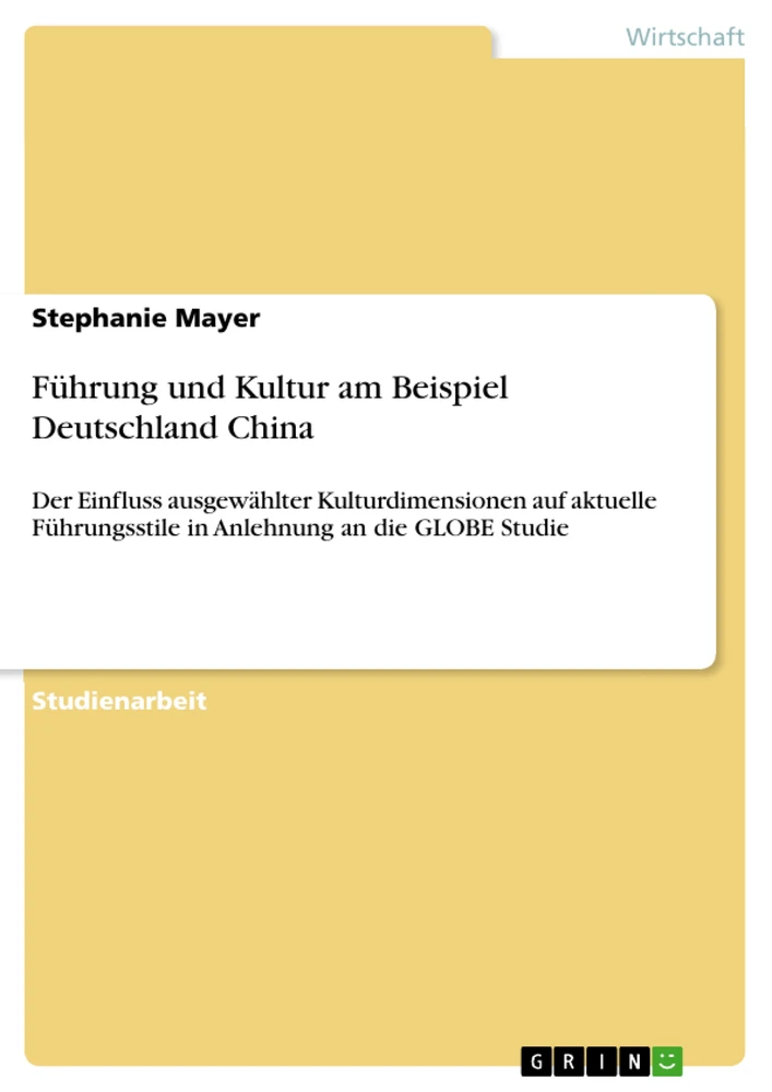 Titel: Führung und Kultur am Beispiel Deutschland China