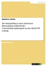 Titel: Die Preispolitik in einer kritischen Betrachtung während des Unternehmensplanspiels an der AKAD FH Leipzig