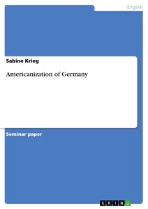 Titel: Americanization of Germany