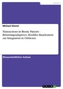 Titel: Transactions in Bionic Patents - Belastungsadaptives, flexibles Bauelement zur Integration in Orthesen