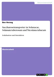 Titel: Saccharosetransporter in Solanacae, Solanum tuberosum und Nicotiana tabacum 