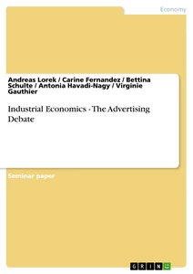 Titel: Industrial Economics - The Advertising Debate