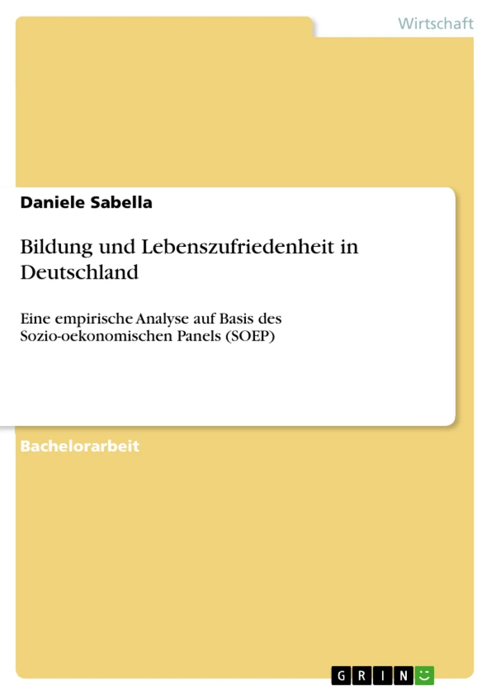 Titel: Bildung und Lebenszufriedenheit in Deutschland