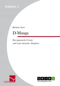 Titel: D-Manga. Der japanische Comic und seine deutsche Adaption