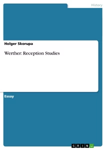 Titel: Werther: Reception Studies